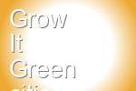 Grow It Green